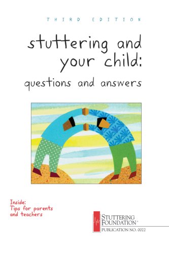 Beispielbild fr Stuttering and Your Child: Questions and Answers zum Verkauf von Wonder Book