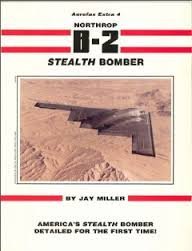 Beispielbild fr Northrop B-2 Stealth Bomber (Aerofax Extra 4) zum Verkauf von The Book Escape