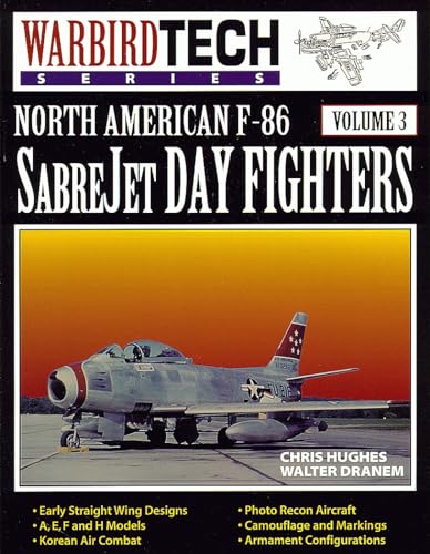 Stock image for North American F-86 SabreJet Day Fighters (Warbird Tech) for sale by Atlantic Books