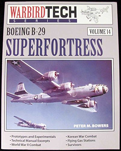 Beispielbild fr Boeing B-29 Superfortress - WarbirdTech Volume 14 (WarbirdTech) zum Verkauf von Wonder Book