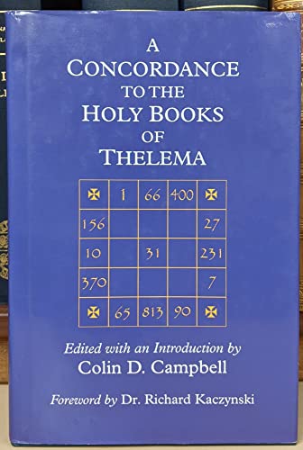 

A Concordance to the Holy Books of Thelema [signed] [first edition]