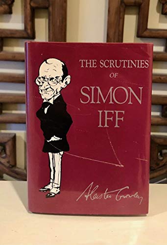 Imagen de archivo de The Scrutinies of Simon Iff a la venta por Fahrenheit's Books