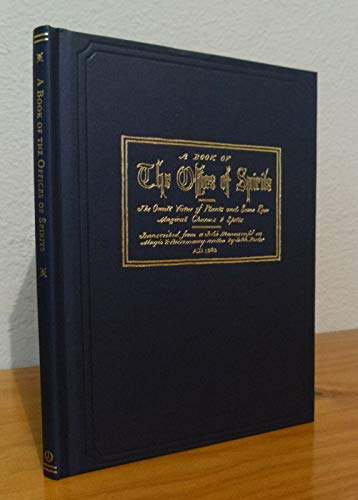 9780933429253: A Book of the Offices of Spirits, the Occult Virtue of Plants and Some Rare Magical Charms & Spells. Transcribed by Frederick Hockley from a Sixteenth Century Manuscript on Magic and Necromancy by John Porter