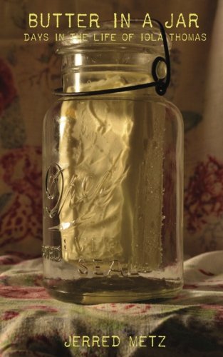 Stock image for Butter in a Jar: Days in the Life of Iola Thomas for sale by Revaluation Books