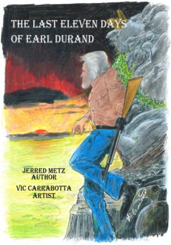 Stock image for The Last Eleven Days of Earl Durand: A Graphic Novel for sale by Books Unplugged
