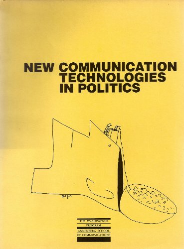 9780933441002: New Communication Technologies in Politics: The Papers from a Conference