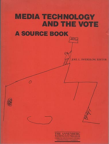 9780933441026: Media technology and the vote: A source book
