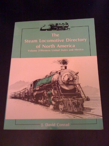 Stock image for The Steam Locomotive Directory of North America: for sale by Autumn Leaves