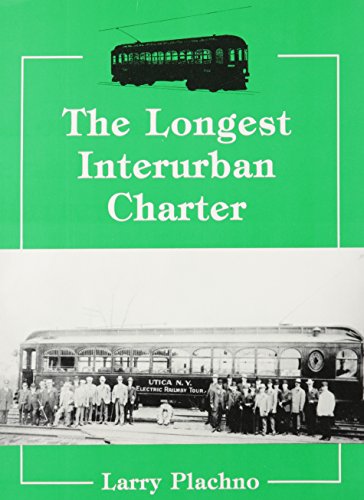 Imagen de archivo de The Longest Interurban Charter a la venta por 3rd St. Books