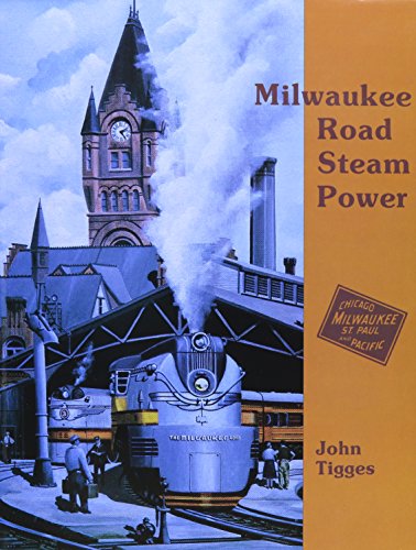 9780933449220: Milwaukee Road Steam Power