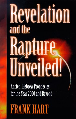 9780933451445: Revelation and Rapture: Ancient Hebrew Prophecies for the Year 2000 and Beyond