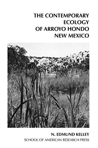 Imagen de archivo de The Contemporary Ecology of Arroyo Hondo, New Mexico (Arroyo Hondo Archaeological Series) a la venta por Wonder Book