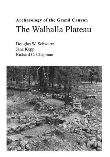 The Walhalla Plateau, Archaeology of the Grand Canyon