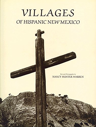 Beispielbild fr Villages of Hispanic New Mexico zum Verkauf von BookEnds Bookstore & Curiosities