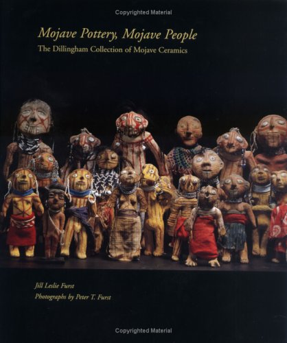 9780933452558: Mojave Pottery, Mojave People: The Dillingham Collection of Mojave Ceramics