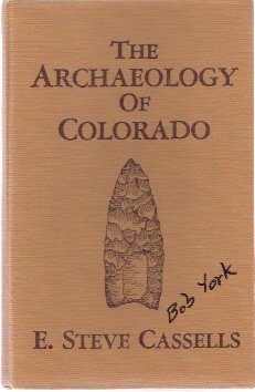 Beispielbild fr Archaeology of Colorado zum Verkauf von Books From California