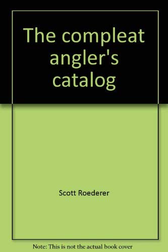 Stock image for The compleat angler's catalog for sale by Books From California