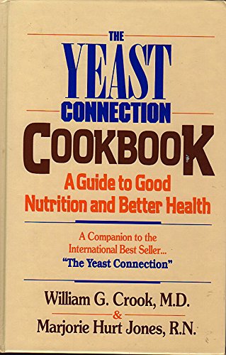 Stock image for The Yeast Connection Cookbook for sale by Better World Books