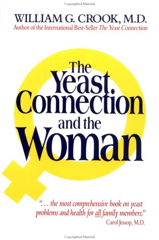 Imagen de archivo de The Yeast Connection and the Woman a la venta por ThriftBooks-Atlanta