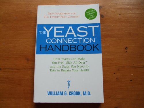 Yeast Connection Handbook (9780933478244) by Crook, William G.