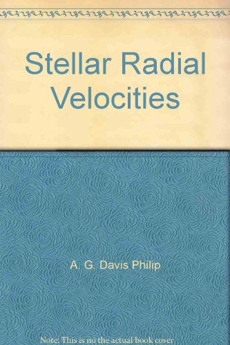 9780933485013: Stellar Radial Velocities