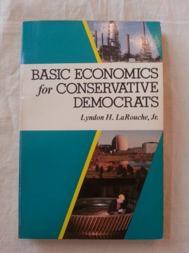 Beispielbild fr Basic Economics for Conservative Democrats zum Verkauf von ThriftBooks-Dallas