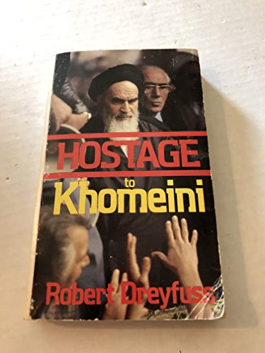 Stock image for Hostage to Khomeini for sale by 4 THE WORLD RESOURCE DISTRIBUTORS