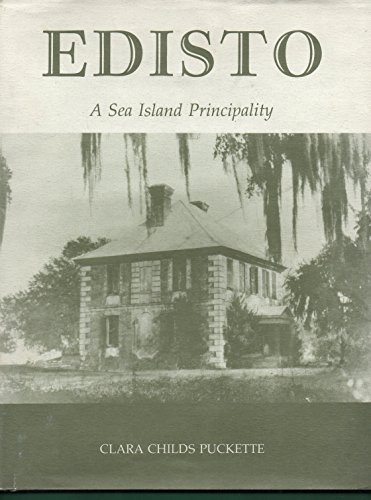 Edisto: A Sea Island Principality