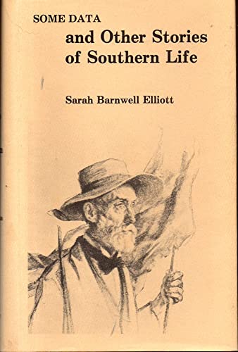 Imagen de archivo de Some Data and Other Stories of Southern Life a la venta por Adkins Books