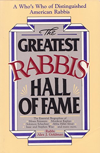 Stock image for The Greatest Rabbis Hall of Fame: A Who's Who of Distinguished American Rabbis. for sale by Henry Hollander, Bookseller