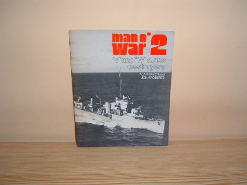 Imagen de archivo de Man O' War 2: 'V' and 'W' Class Destroyers a la venta por Southern Maryland Books