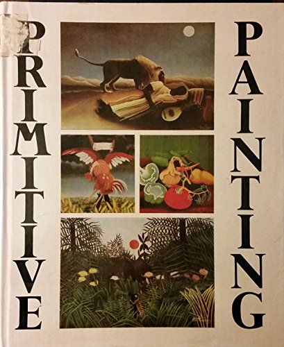 9780933516120: Primitive Painting