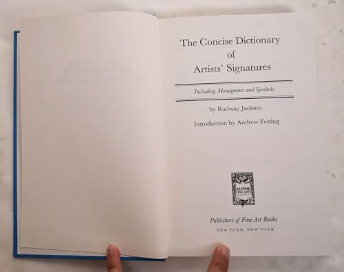 Stock image for The Concise Dictionary of Artists' Signatures for sale by Front Cover Books