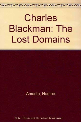 9780933516465: Charles Blackman: The Lost Domains