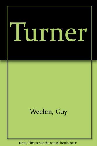 J.M.W. Turner (9780933516519) by Weelen, Guy