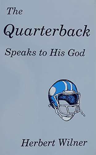 Stock image for Quarterback Speaks to His God for sale by Montclair Book Center