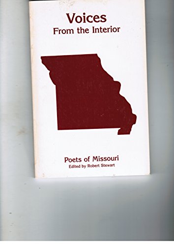 Stock image for Voices from the Interior: Poets of Missouri for sale by Mark Henderson