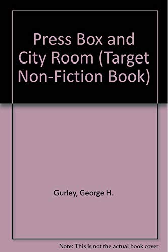Beispielbild fr Press Box and City Room (Target Non-Fiction Book) zum Verkauf von Dunaway Books