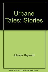 Urbane Tales - Johnson, Raymond