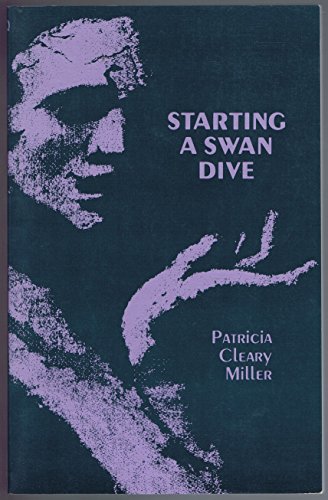 Beispielbild fr Starting a Swan Dive zum Verkauf von Rose's Books IOBA