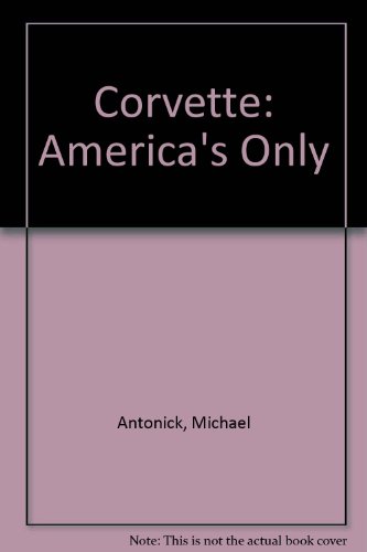 9780933534100: Corvette: America's Only