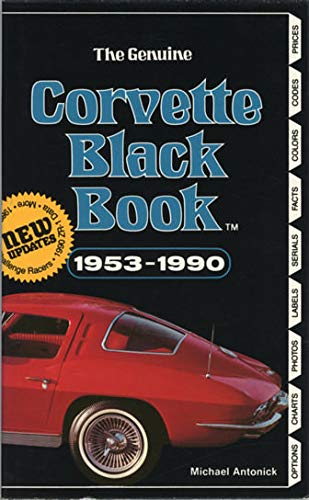 9780933534179: The Genuine Corvette Black Book: 1953-1988