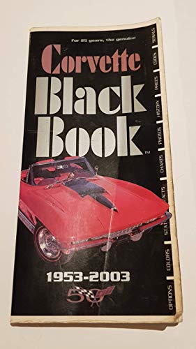 Beispielbild fr The Corvette Black Book, 1953-1992 zum Verkauf von ThriftBooks-Atlanta