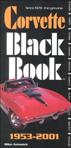 Imagen de archivo de Corvette Black Book : 1953-2001 a la venta por Emerald Green Media