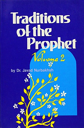Beispielbild fr Traditions of the Prophet zum Verkauf von Blackwell's