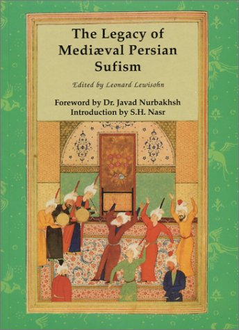 Stock image for The Legacy of Mediaeval Persian Sufism for sale by Midtown Scholar Bookstore