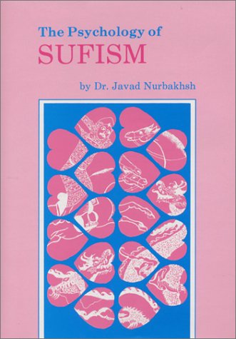 Beispielbild fr The Psychology of Sufism (Del Wa Nafs) zum Verkauf von Revaluation Books