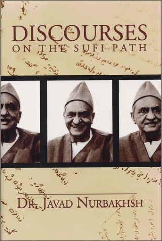 Imagen de archivo de Discourses on the Sufi Path a la venta por Bookmans
