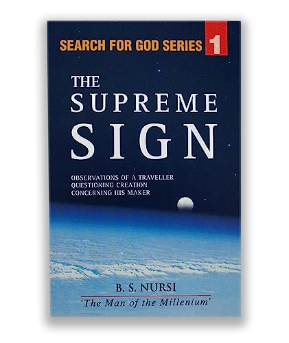 9780933552081: The Supreme Sign: Observations of a Traveller Questioning Creation Concerning his Maker (from the Risale-i Nur Collection)