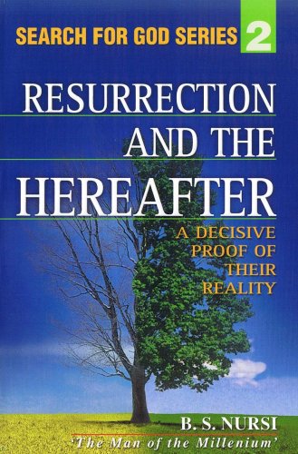 Imagen de archivo de The Resurrection and the Hereafter: A Decisive Proof of their Reality (from the Risale-i Nur Collection) a la venta por SecondSale